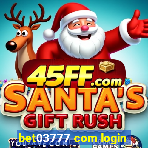 bet03777 com login